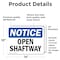Signmission Open Shaftway, 14 in W x Rectangle, Vinyl Decal OS-2PACK-NS-D-1014-L-17014 - alternate 4